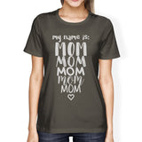 "My Name Is Mom" Tee yourstylebyd.myshopify.com