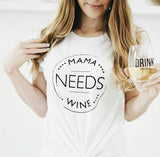 “Mama Needs Wine” Tee yourstylebyd.myshopify.com